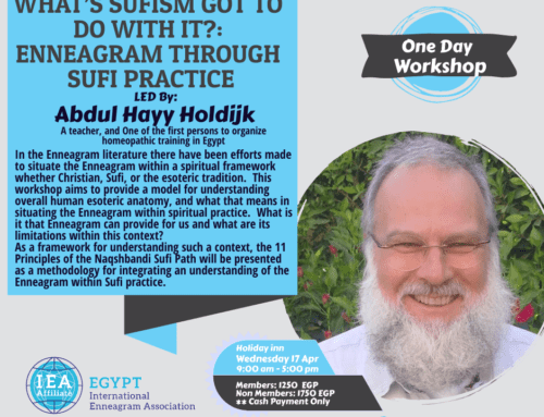Lecture: What’s Sufism Got To Do With It?: Enneagram from the Perspective of Sufi Practice